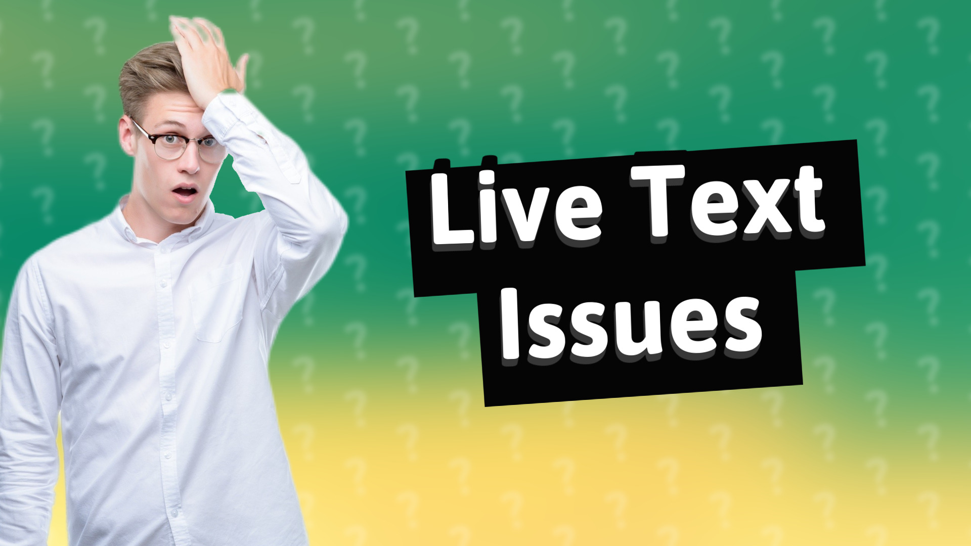 Live Text Issues