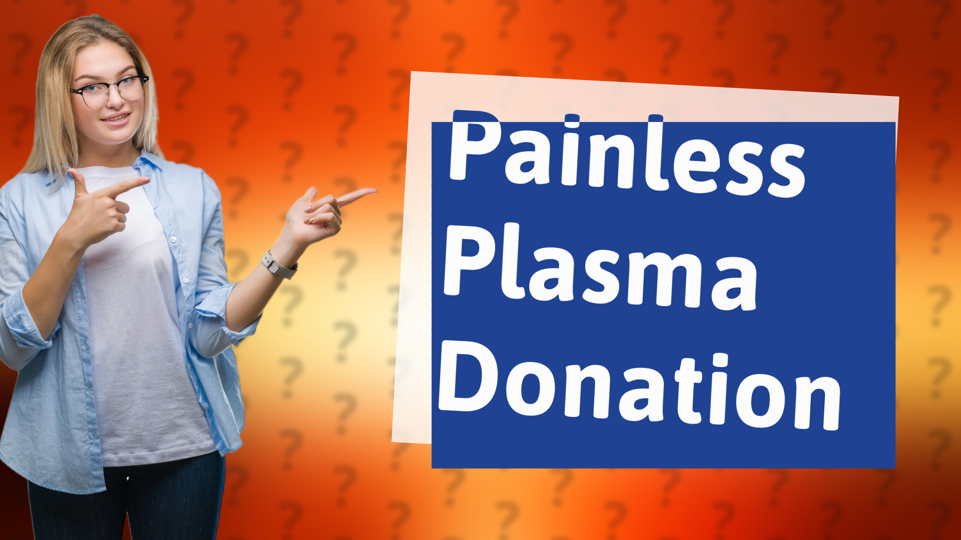 Painless Plasma Donation