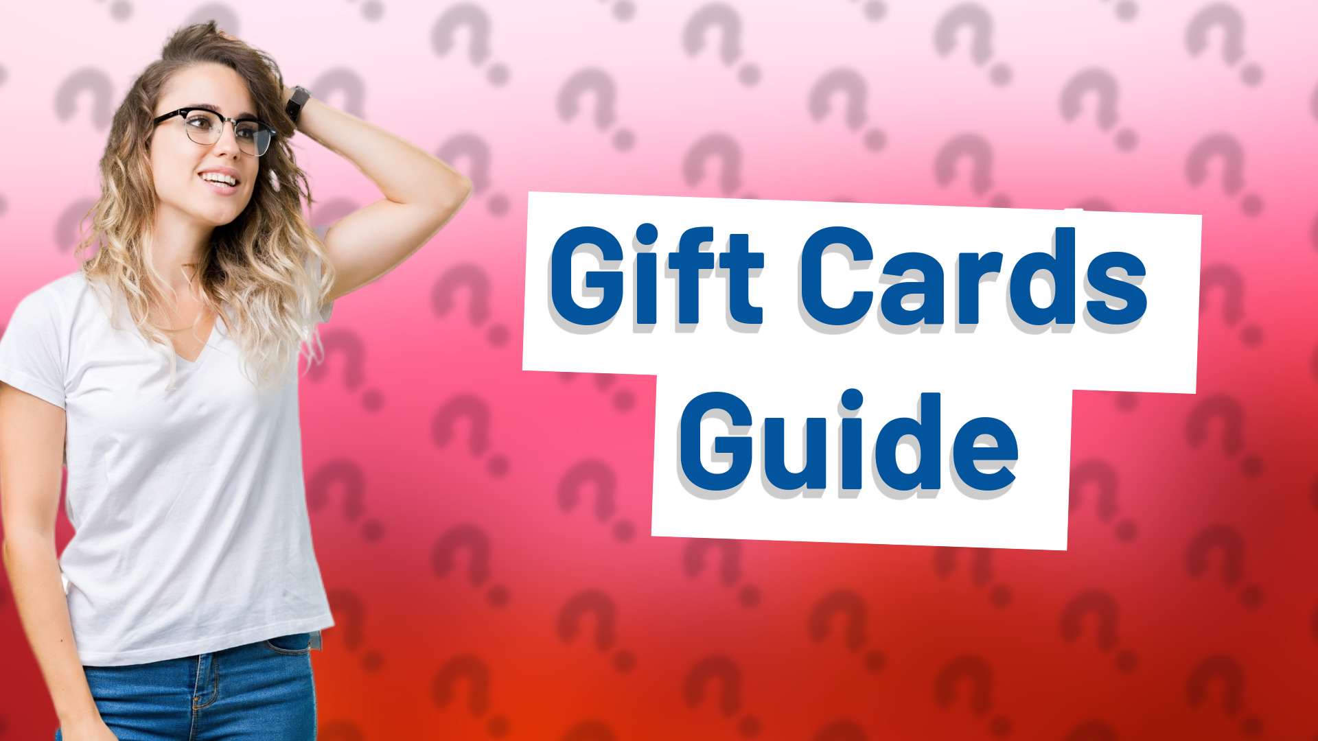 Gift Cards Guide