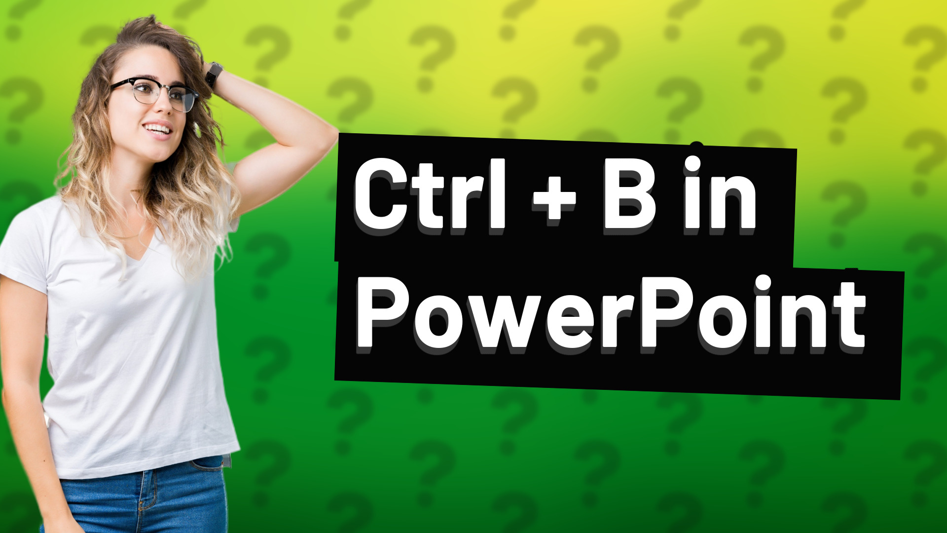 Ctrl + B in PowerPoint