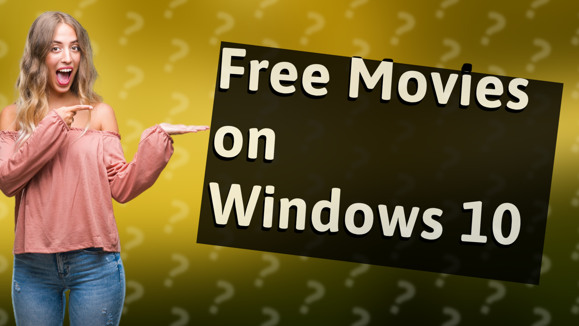 Free Movies on Windows 10