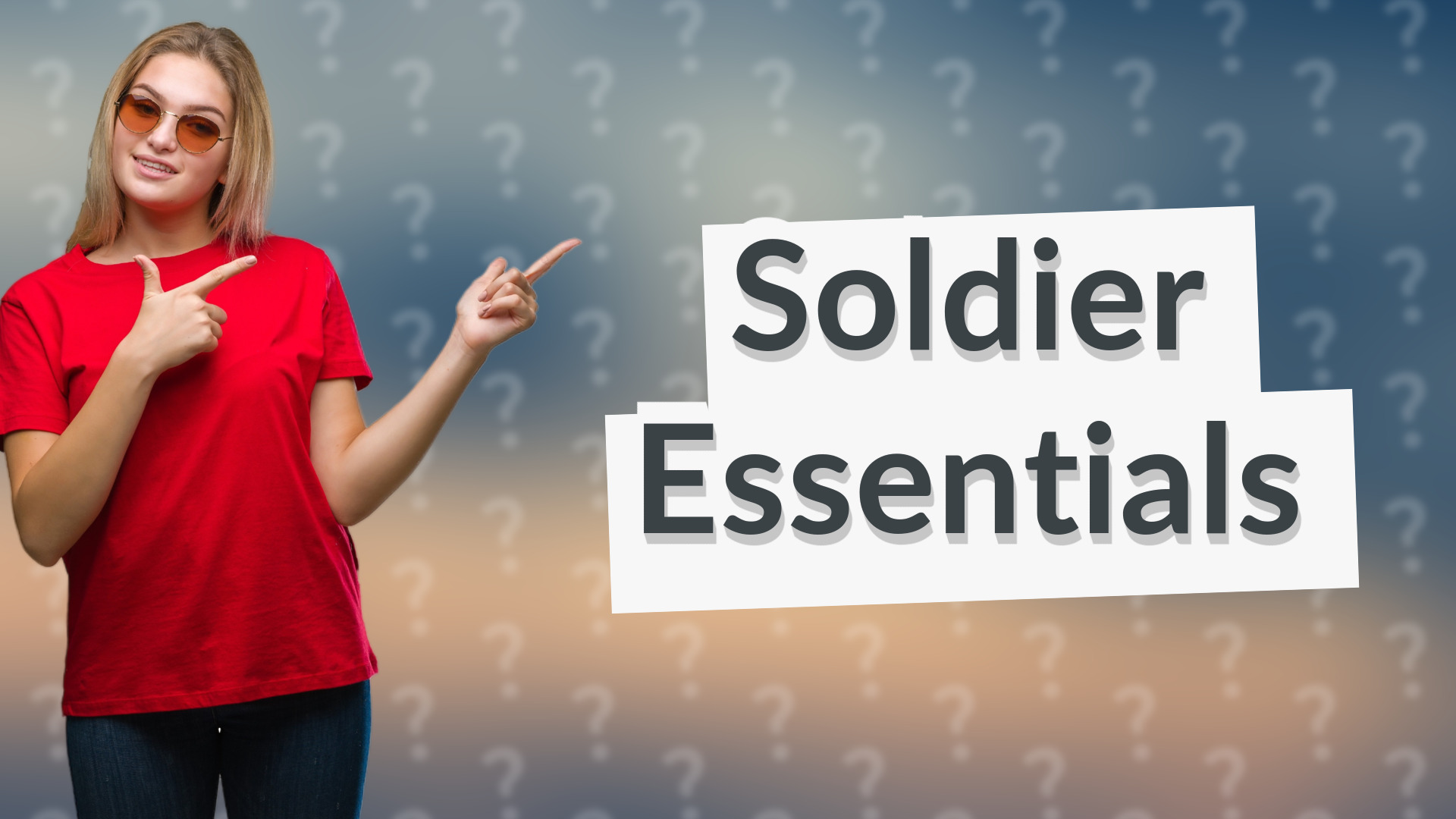 Soldier Essentials