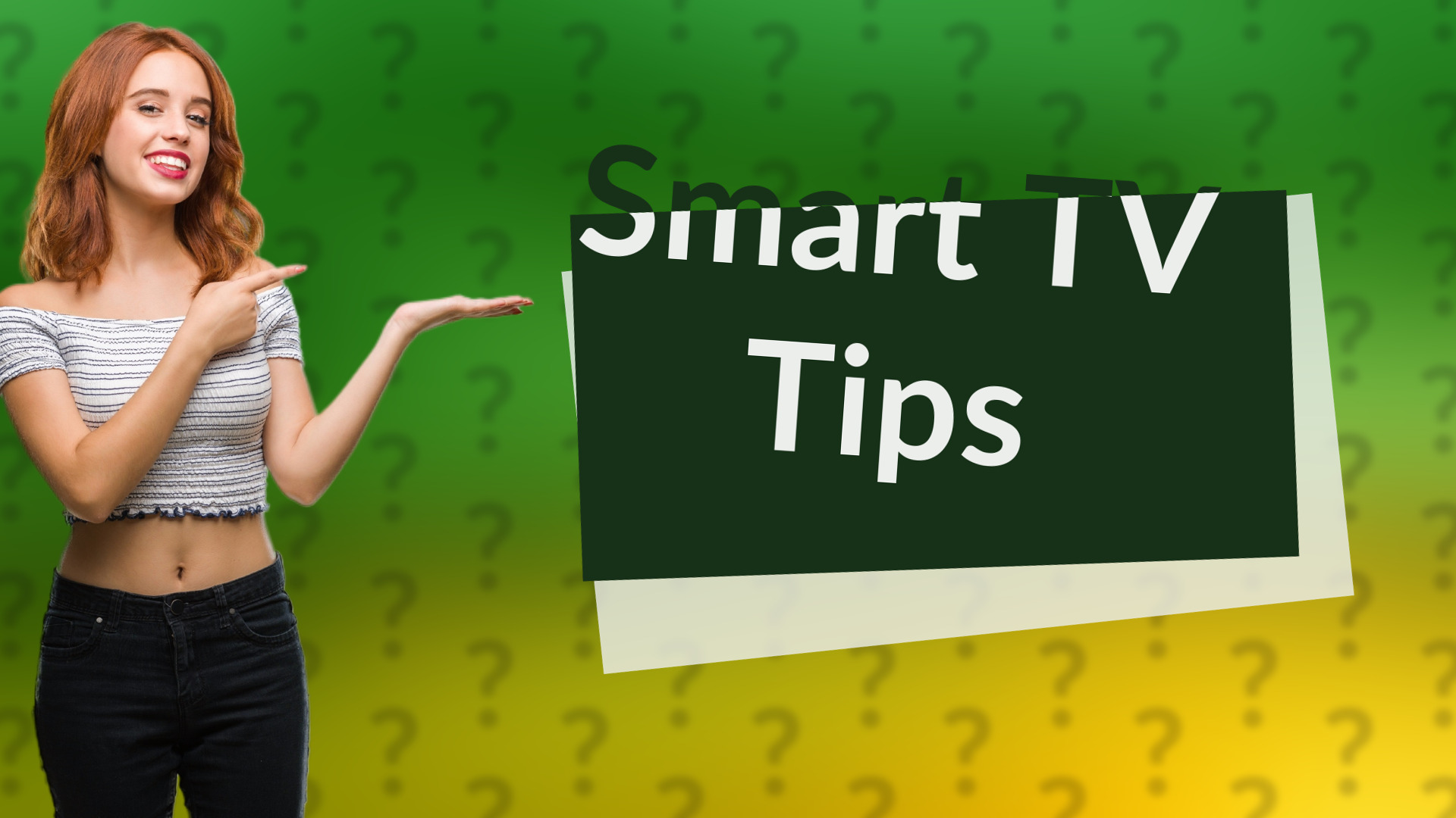 Smart TV Tips