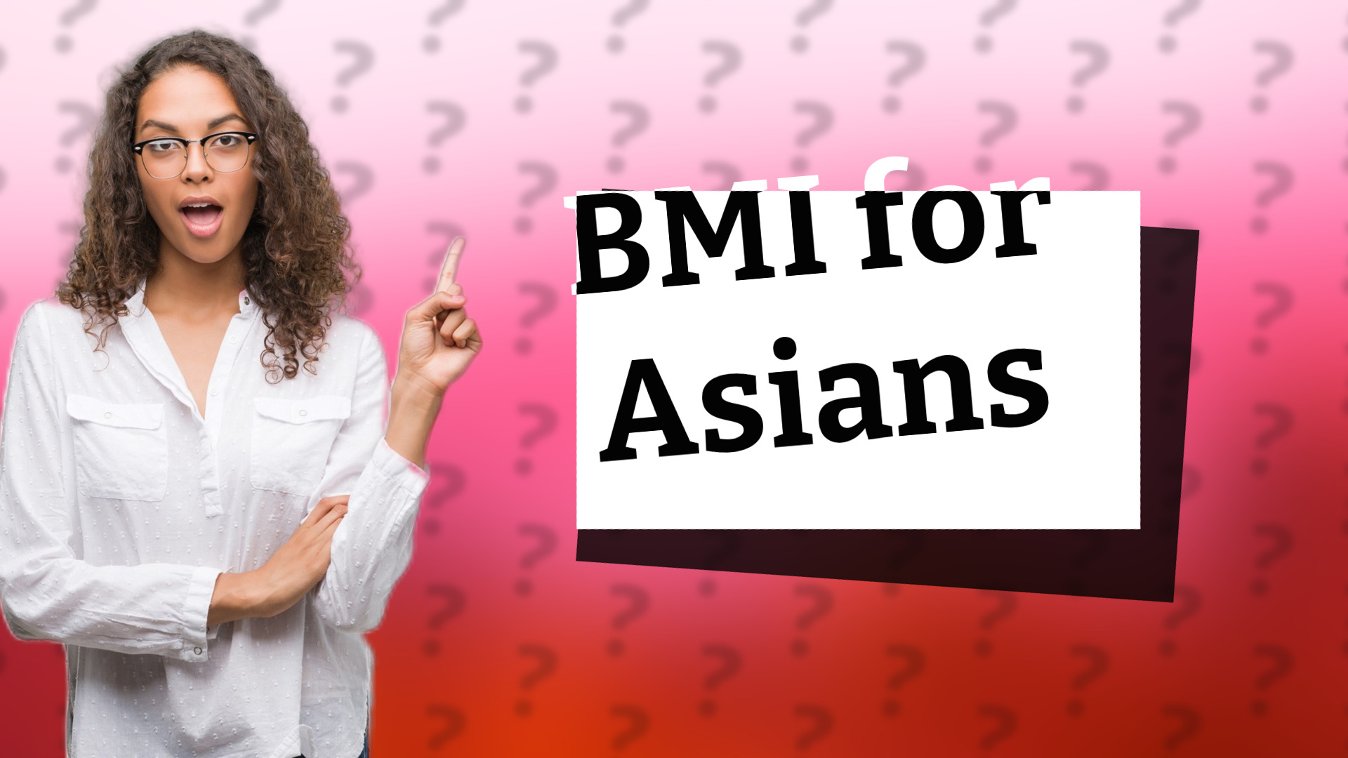 BMI for Asians