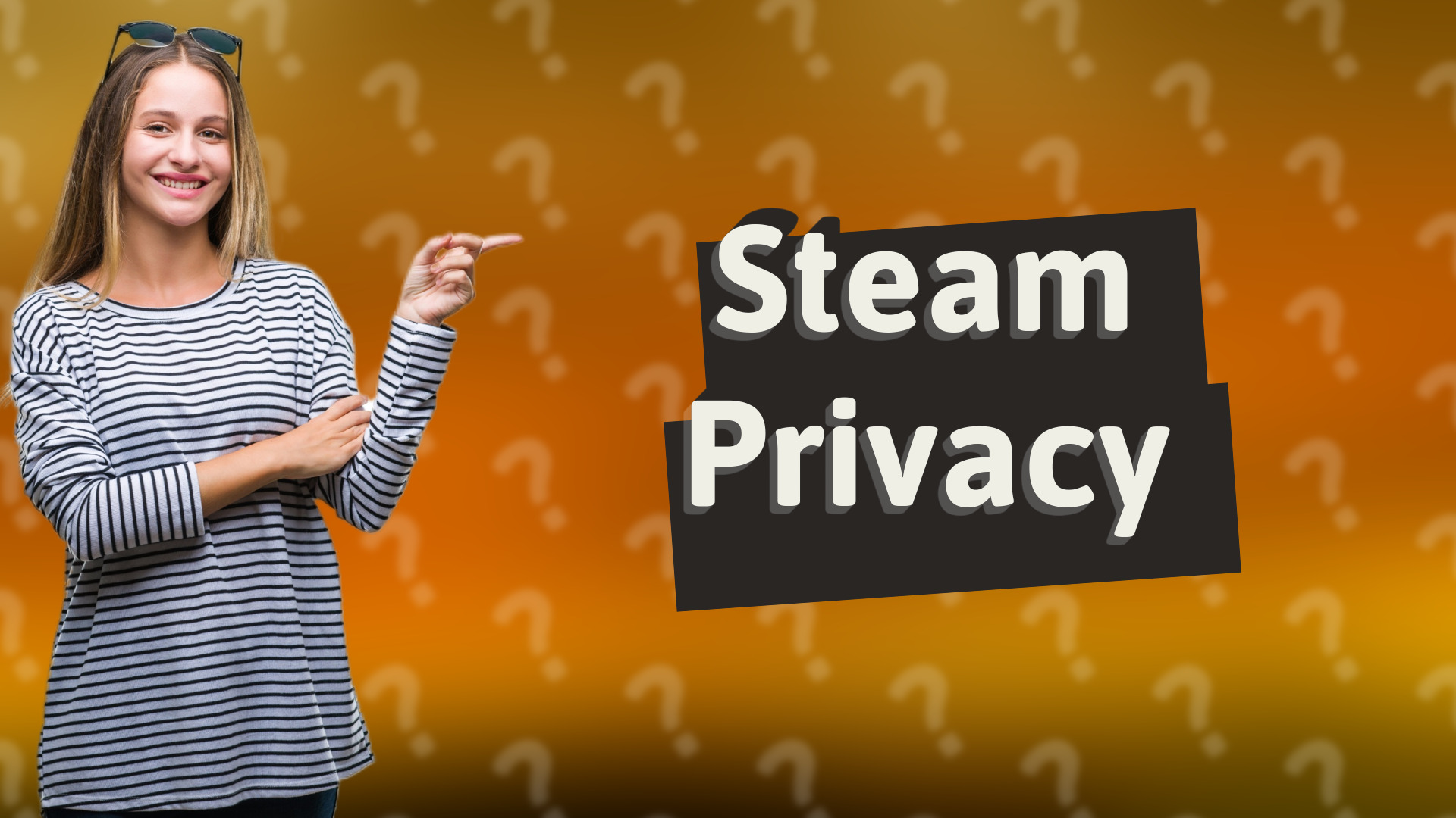 Steam Privacy