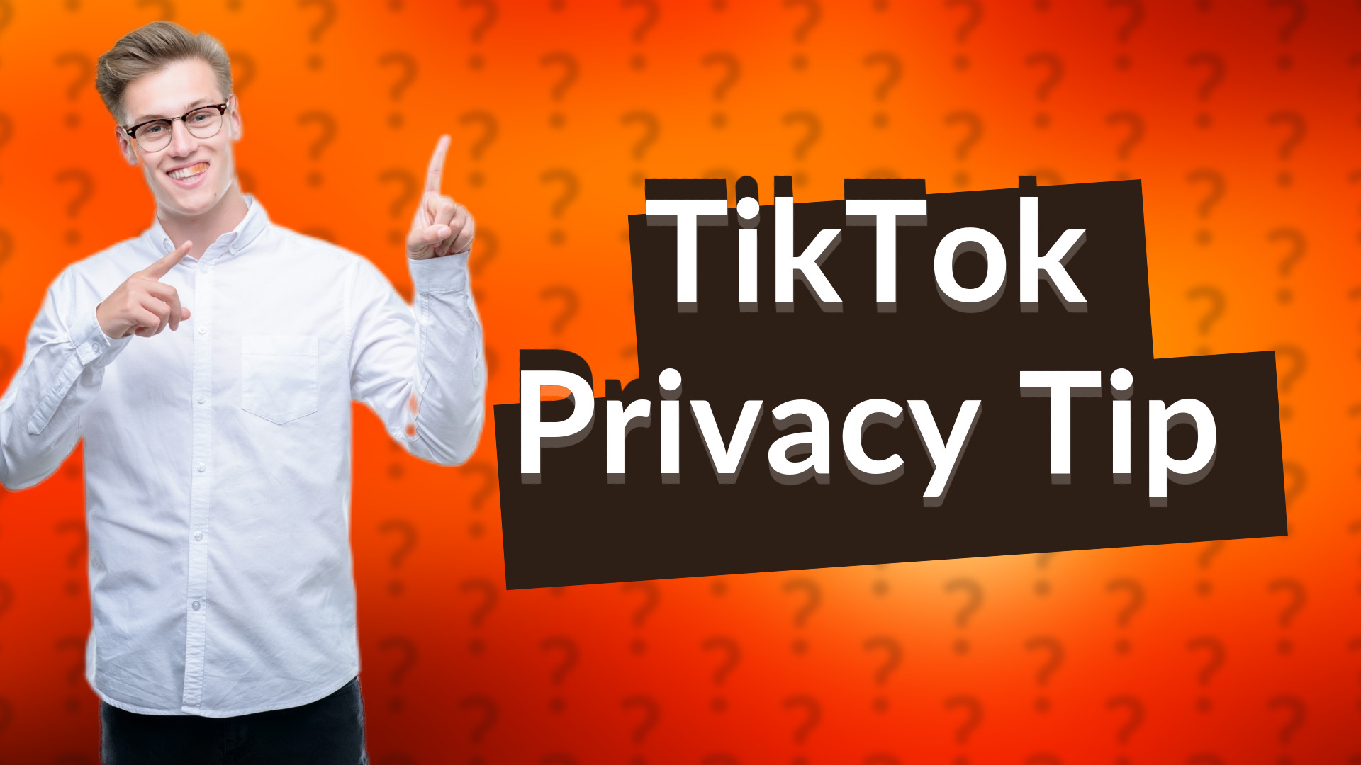 TikTok Privacy Tip