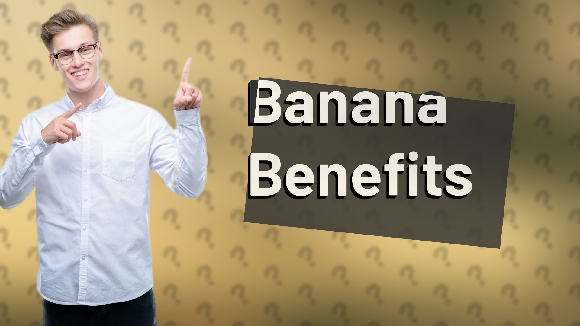 Banana Benefits