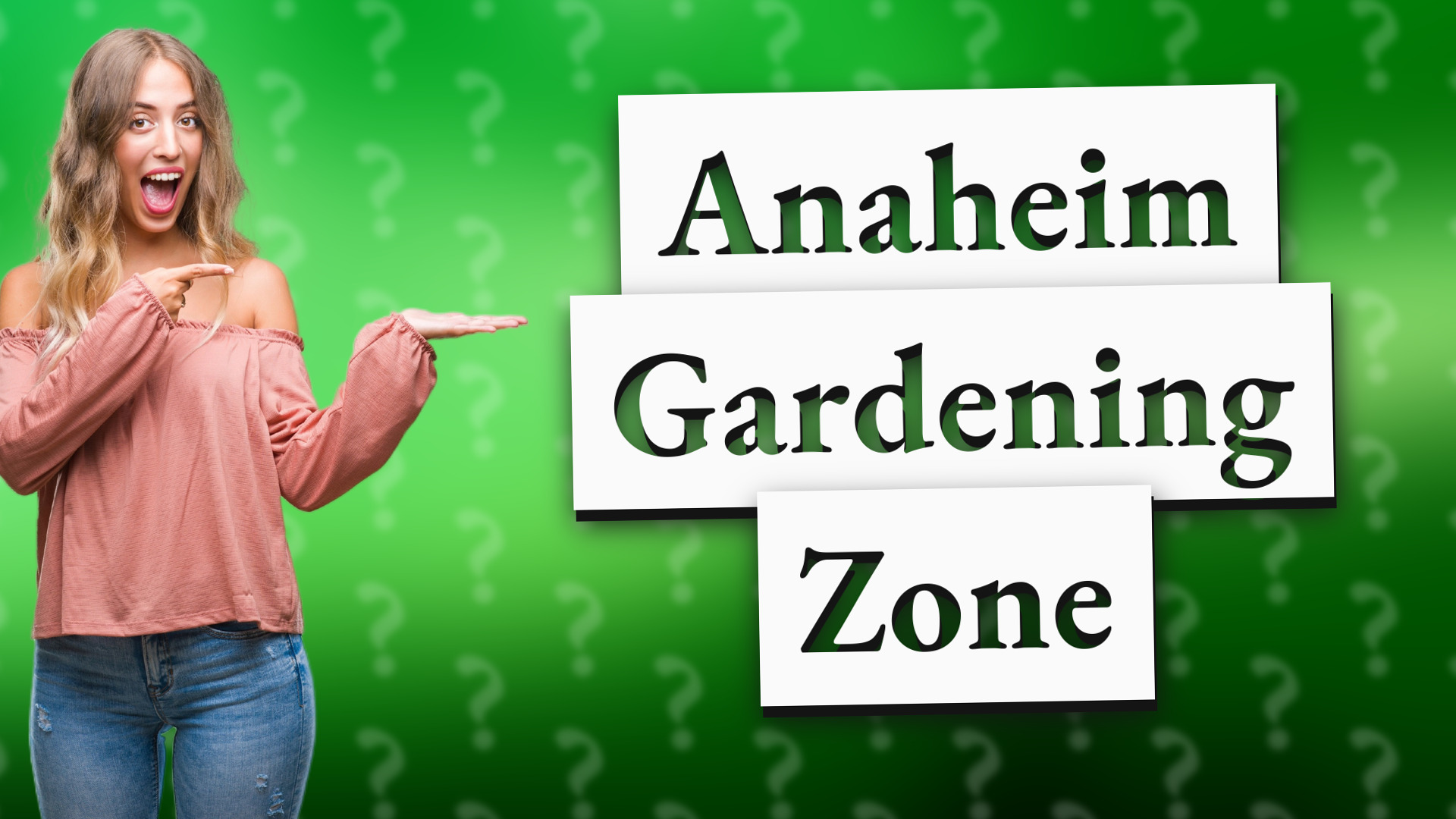 Anaheim Gardening Zone