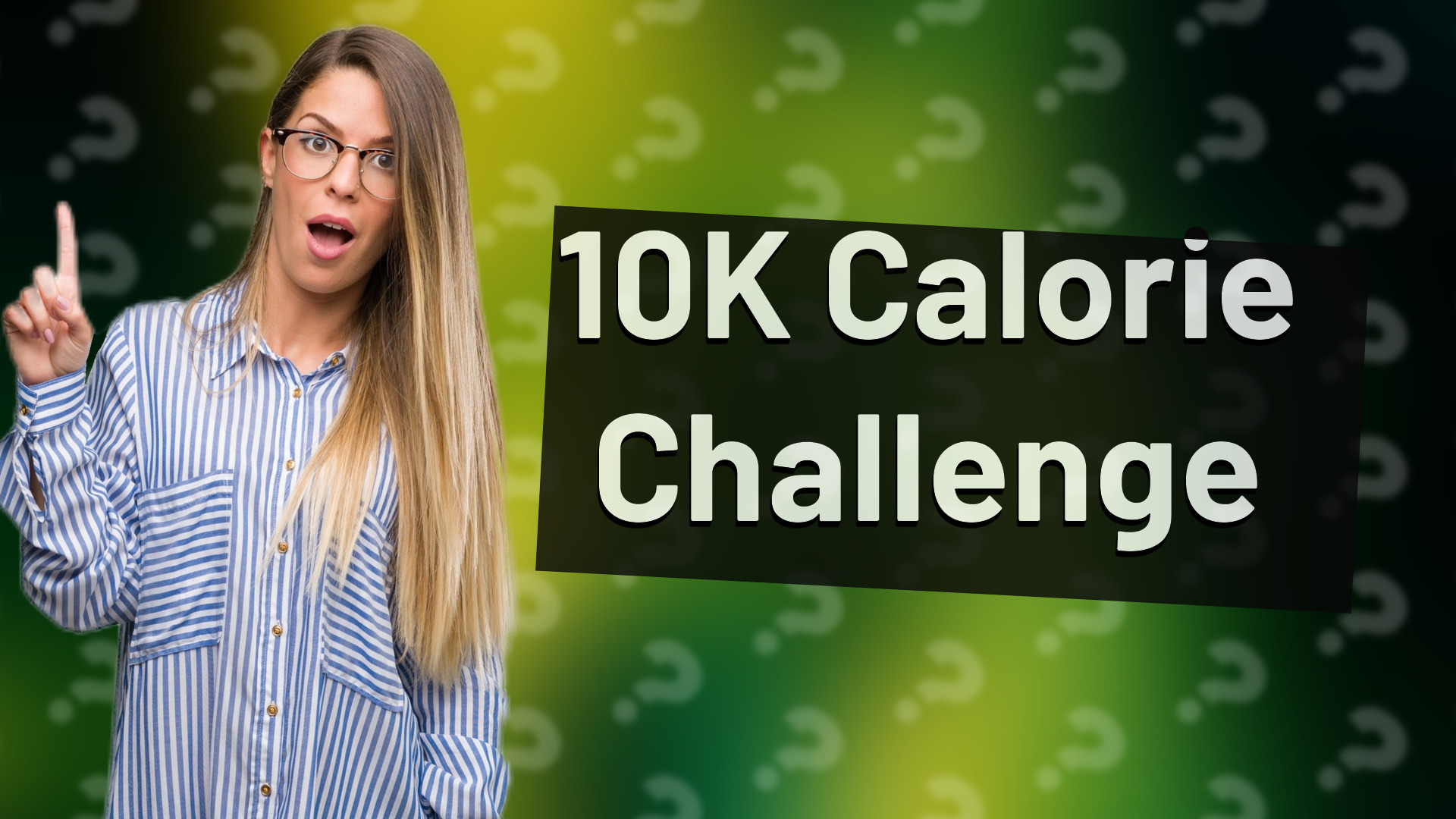 10K Calorie Challenge