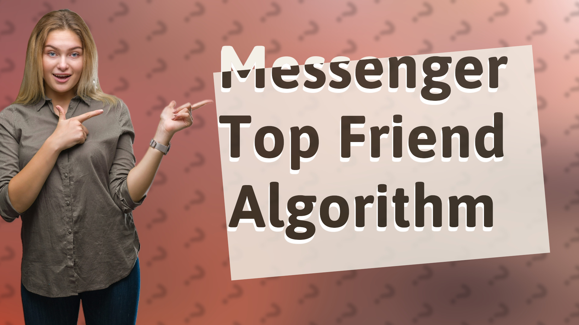 Messenger Top Friend Algorithm