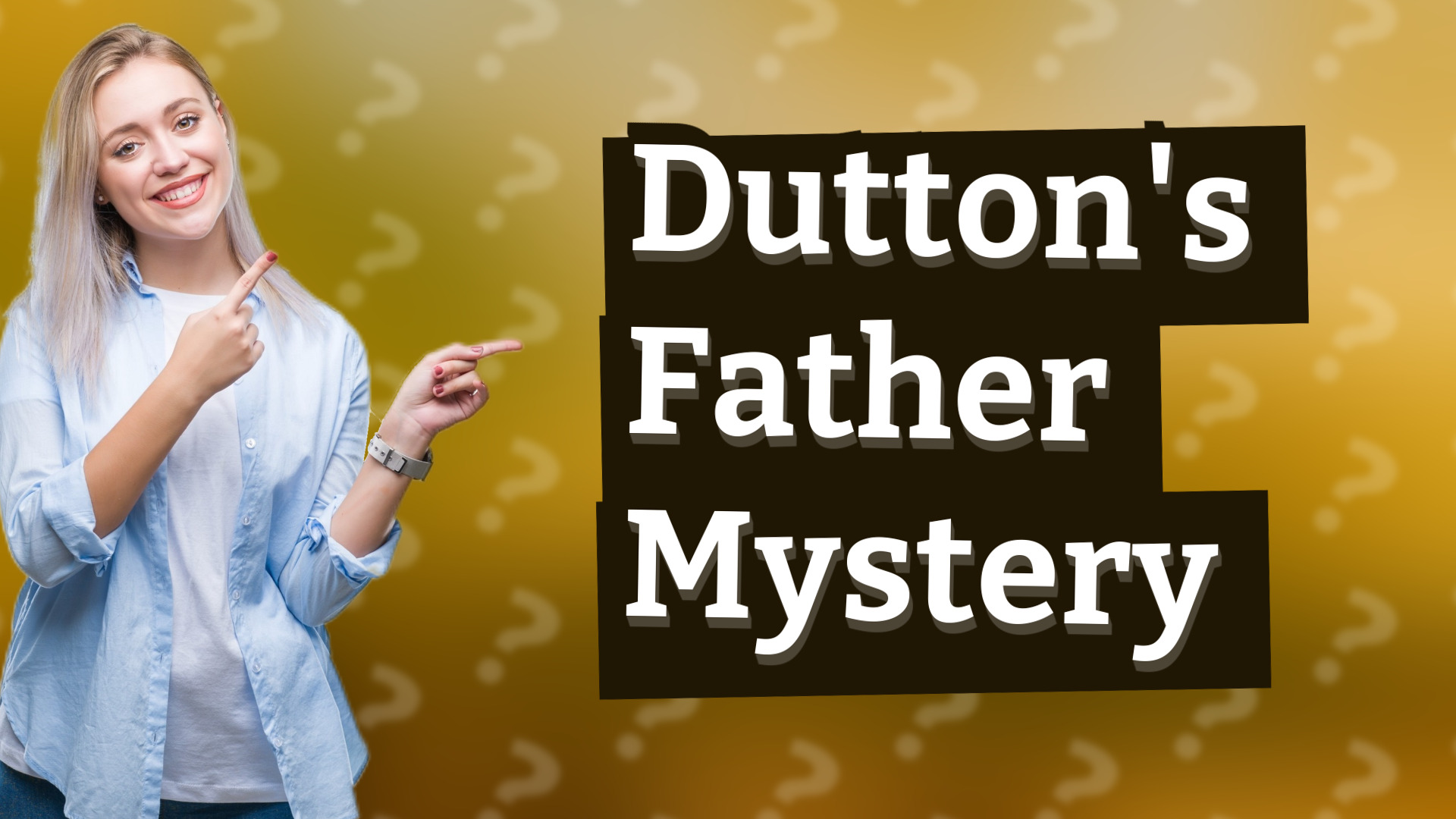 Dutton's Father Mystery
