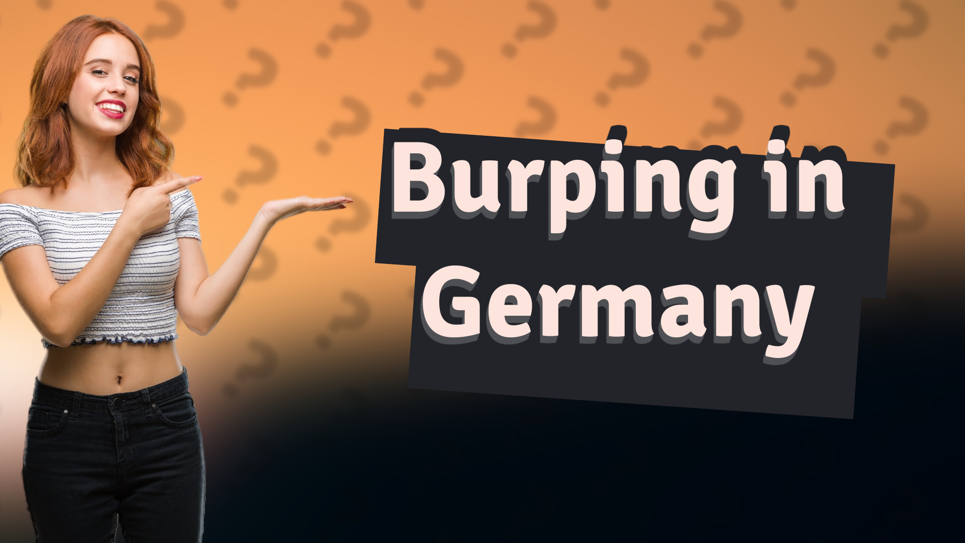 Burping in Germany