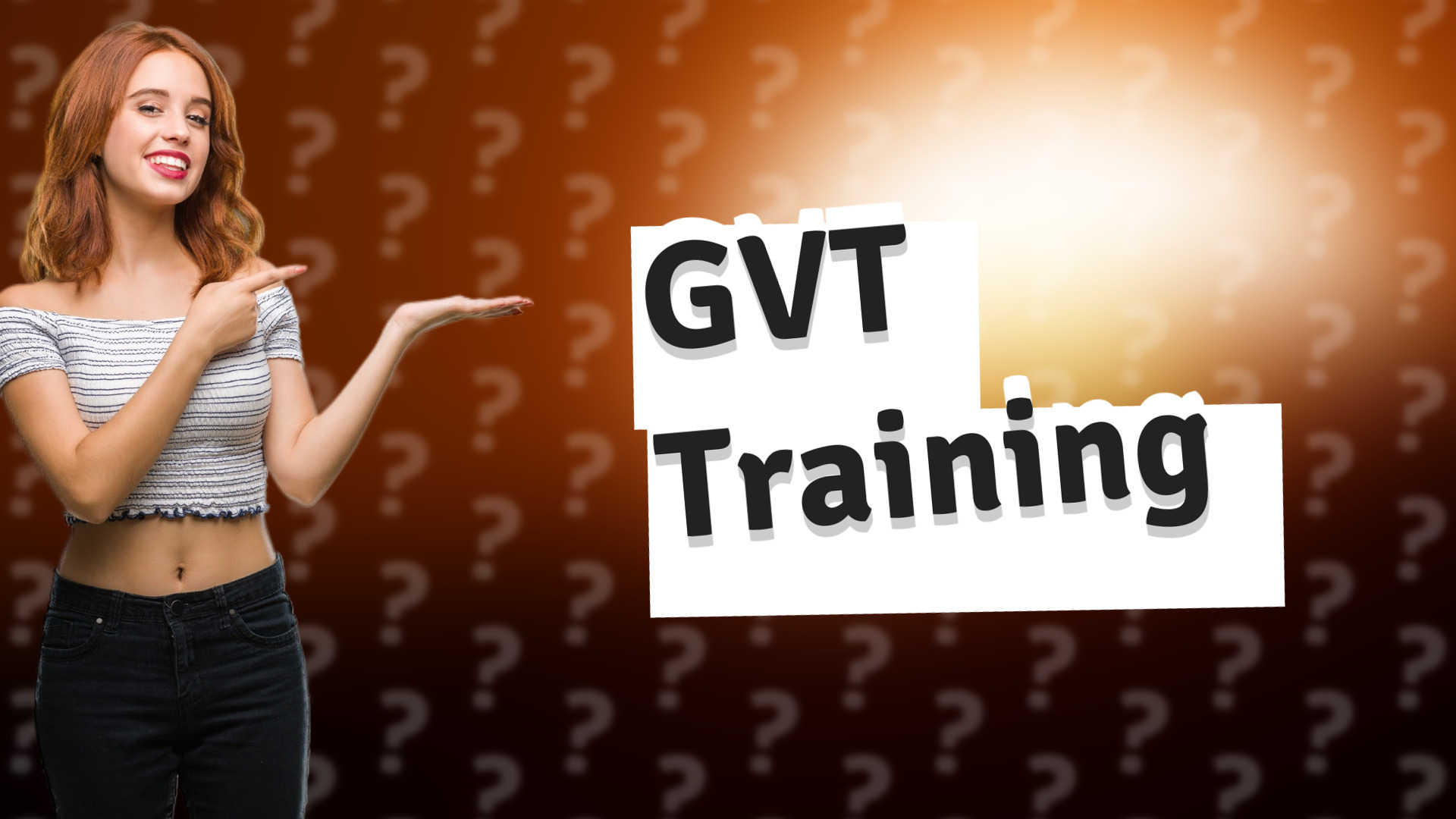 GVT Training