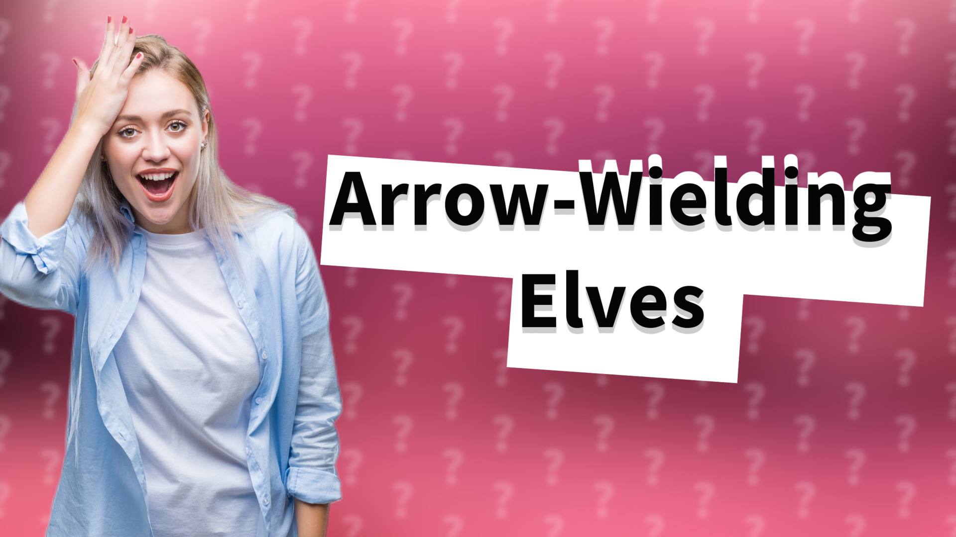 Arrow-Wielding Elves