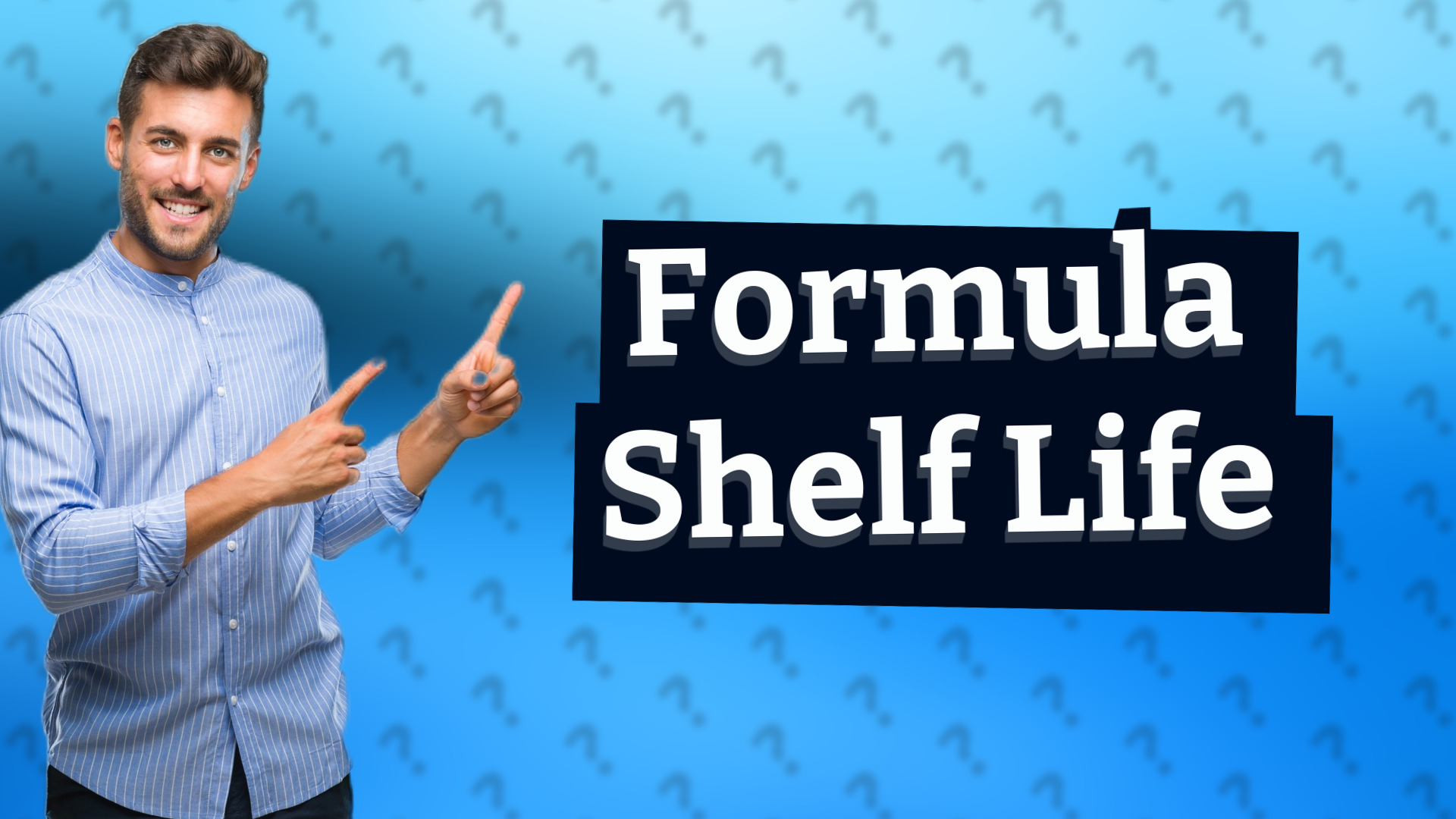 Formula Shelf Life