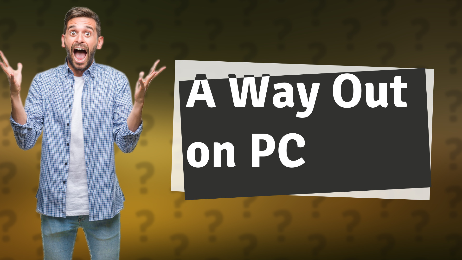 A Way Out on PC
