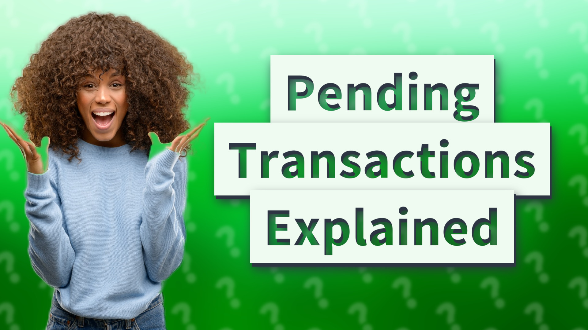 Pending Transactions Explained