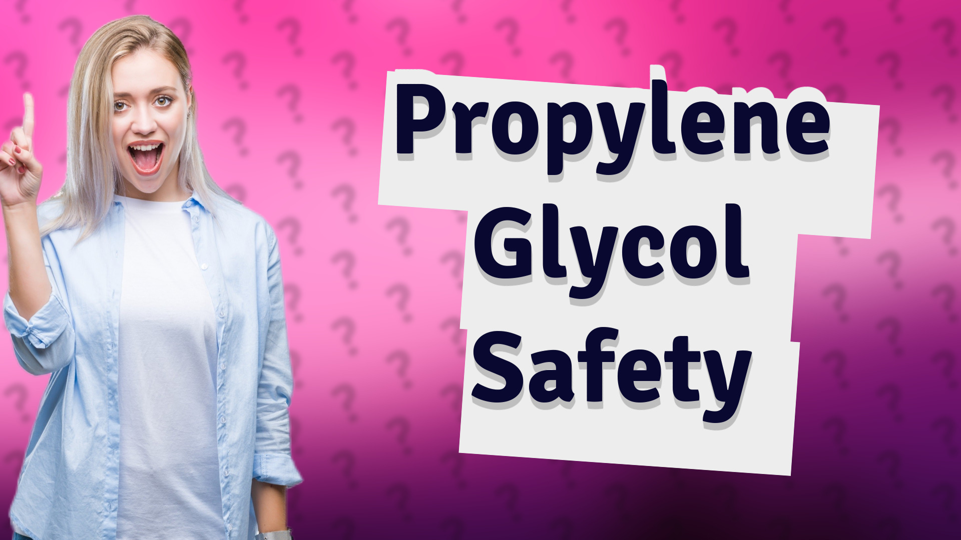 Propylene Glycol Safety
