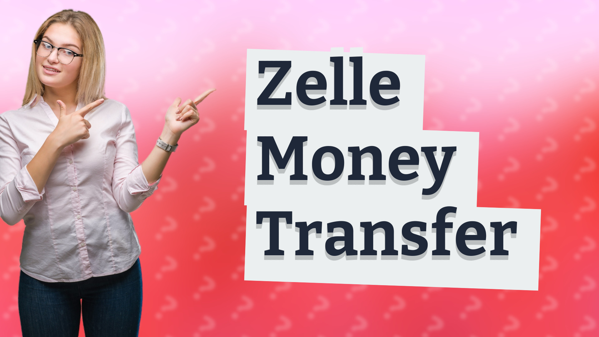 Zelle Money Transfer
