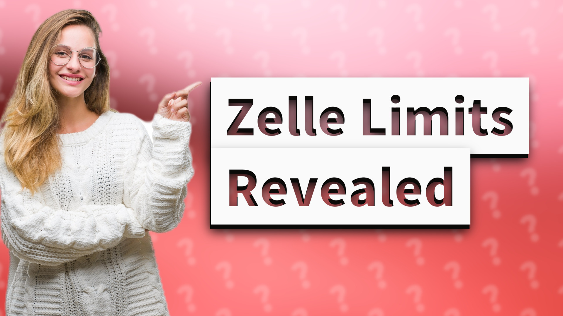 Zelle Limits Revealed