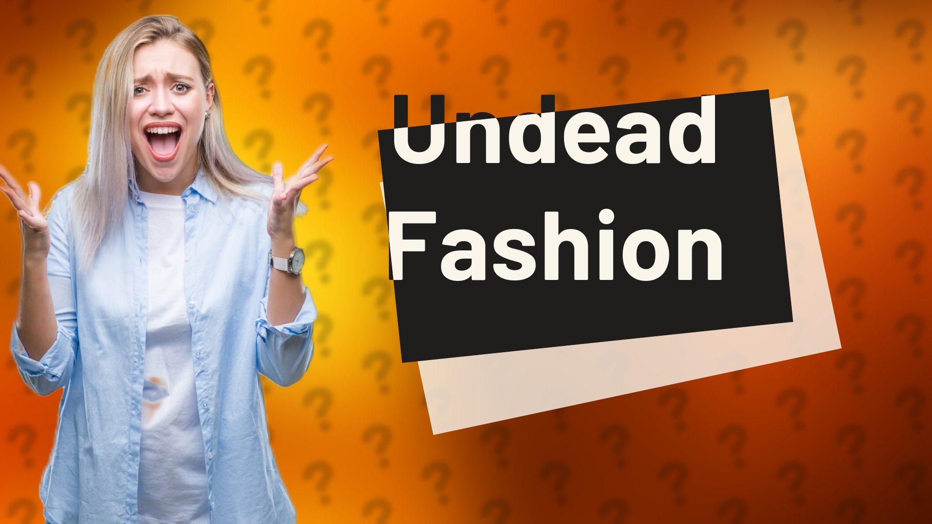 Undead Fashion