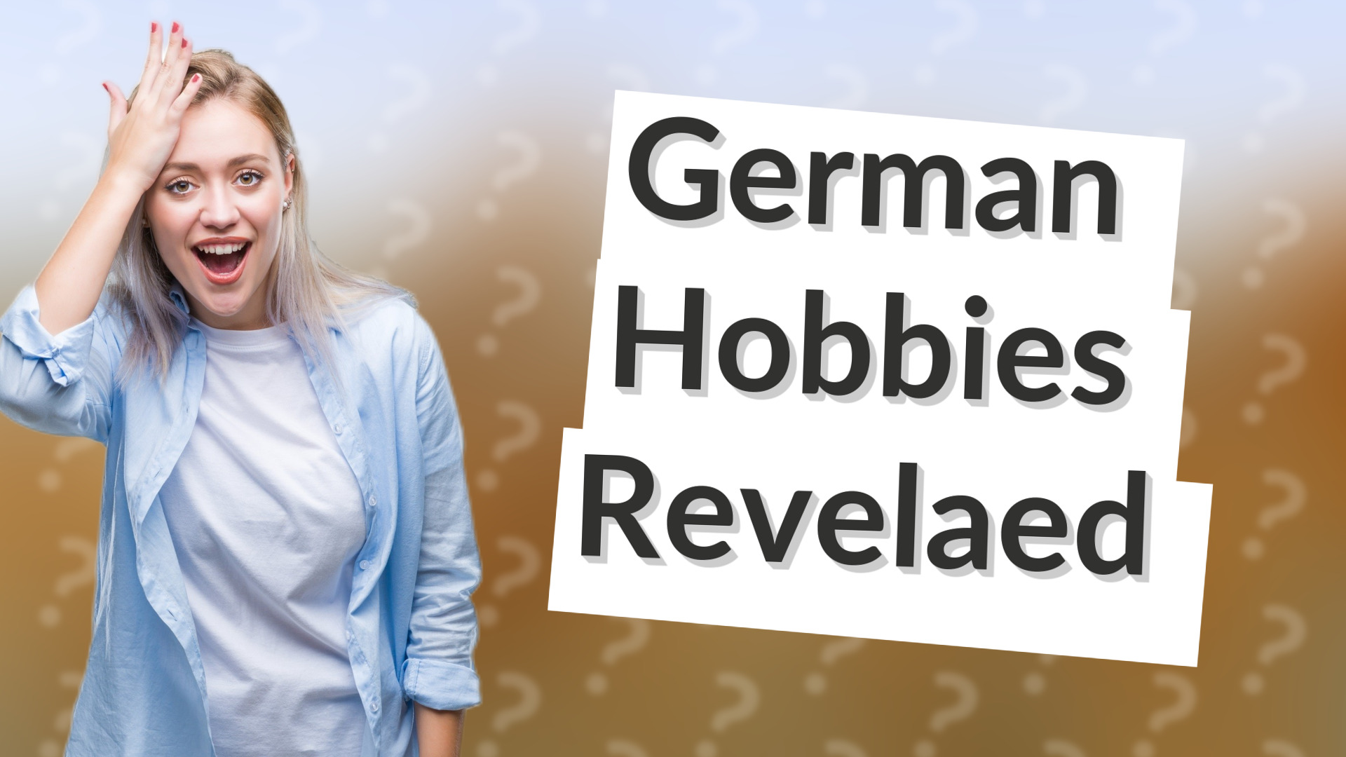 German Hobbies Revelaed