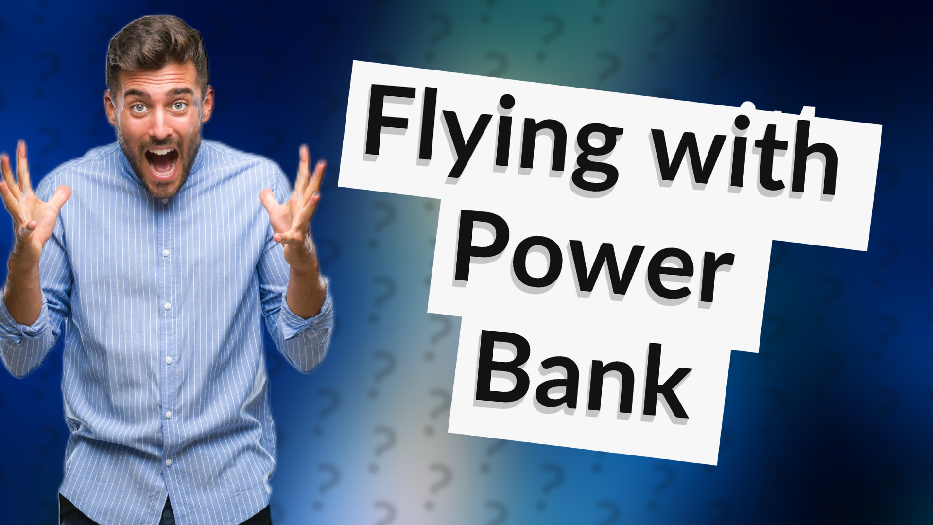 Flying with Power Bank