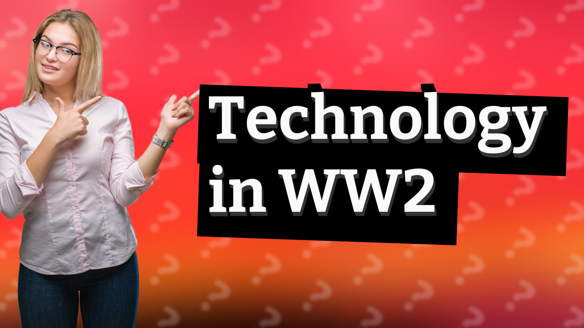 Technology in WW2