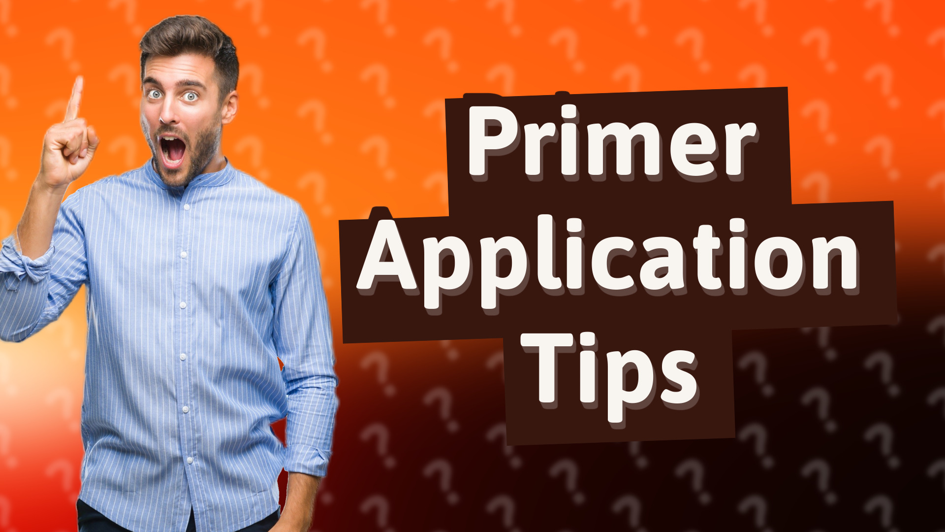 Primer Application Tips