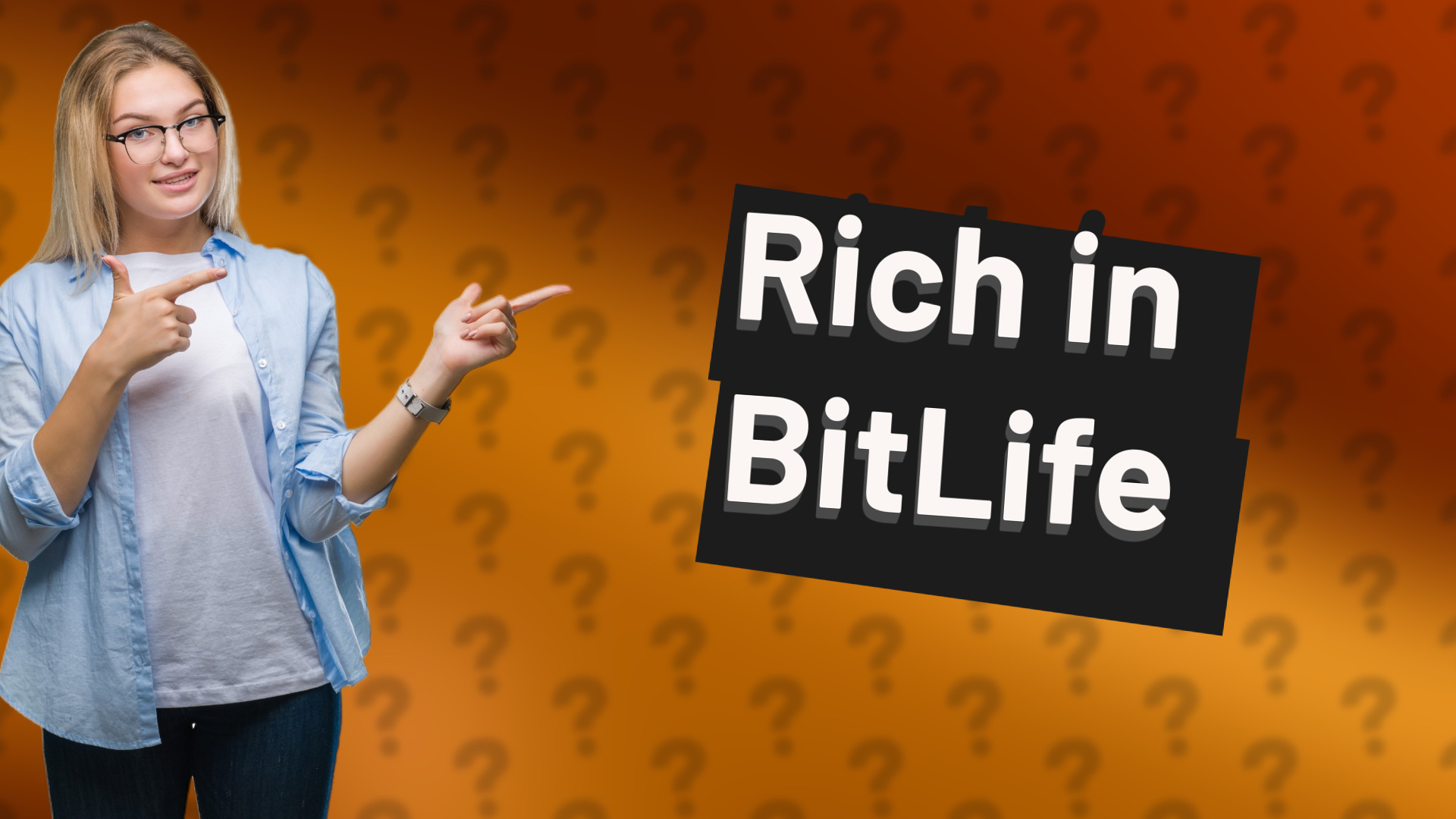 Rich in BitLife