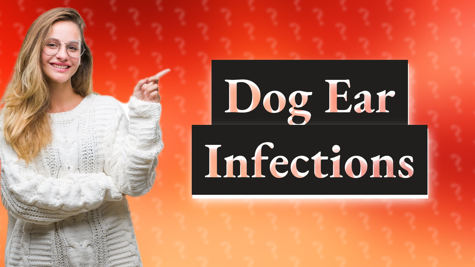 Dog Ear Infections