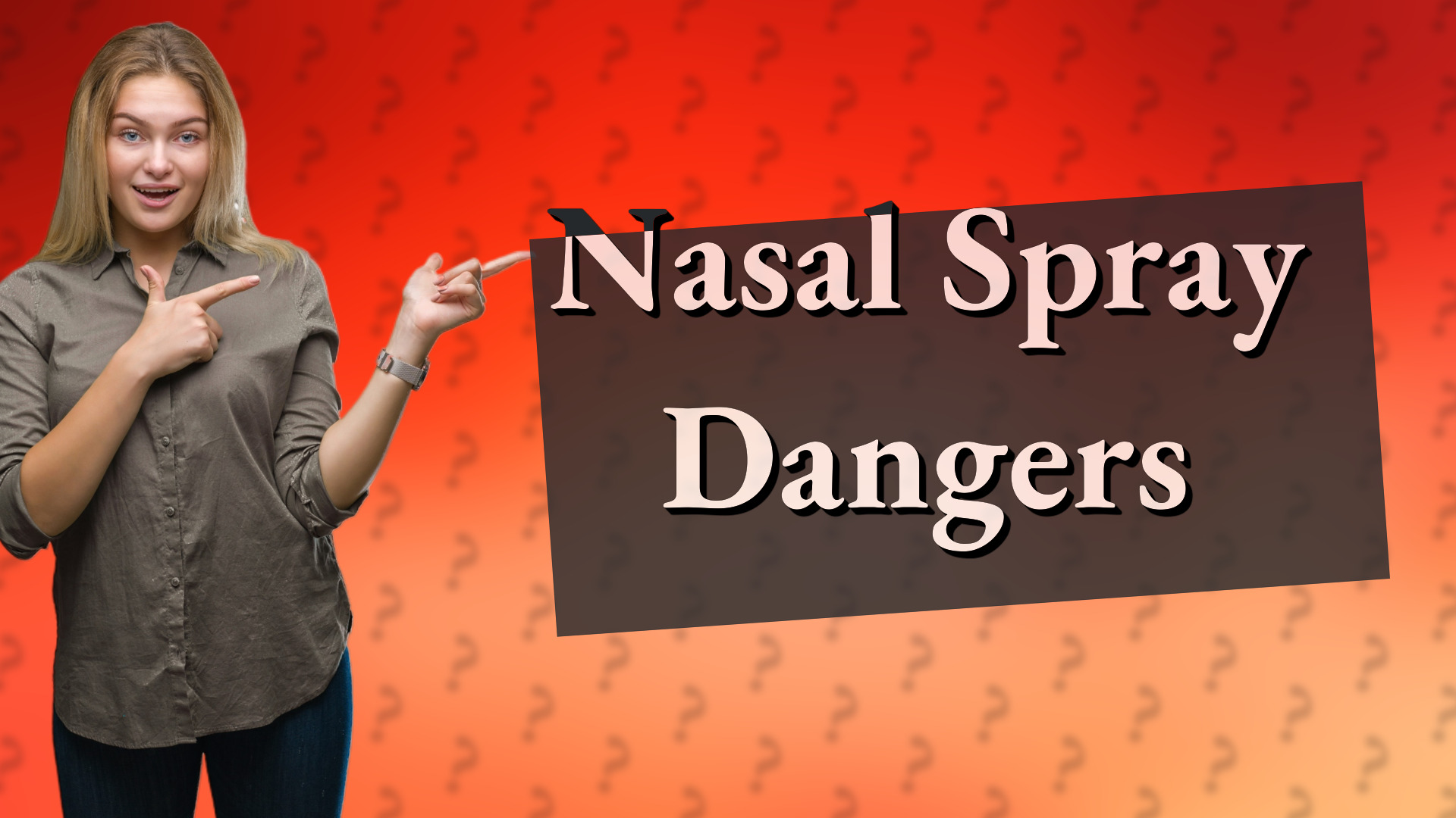 Nasal Spray Dangers