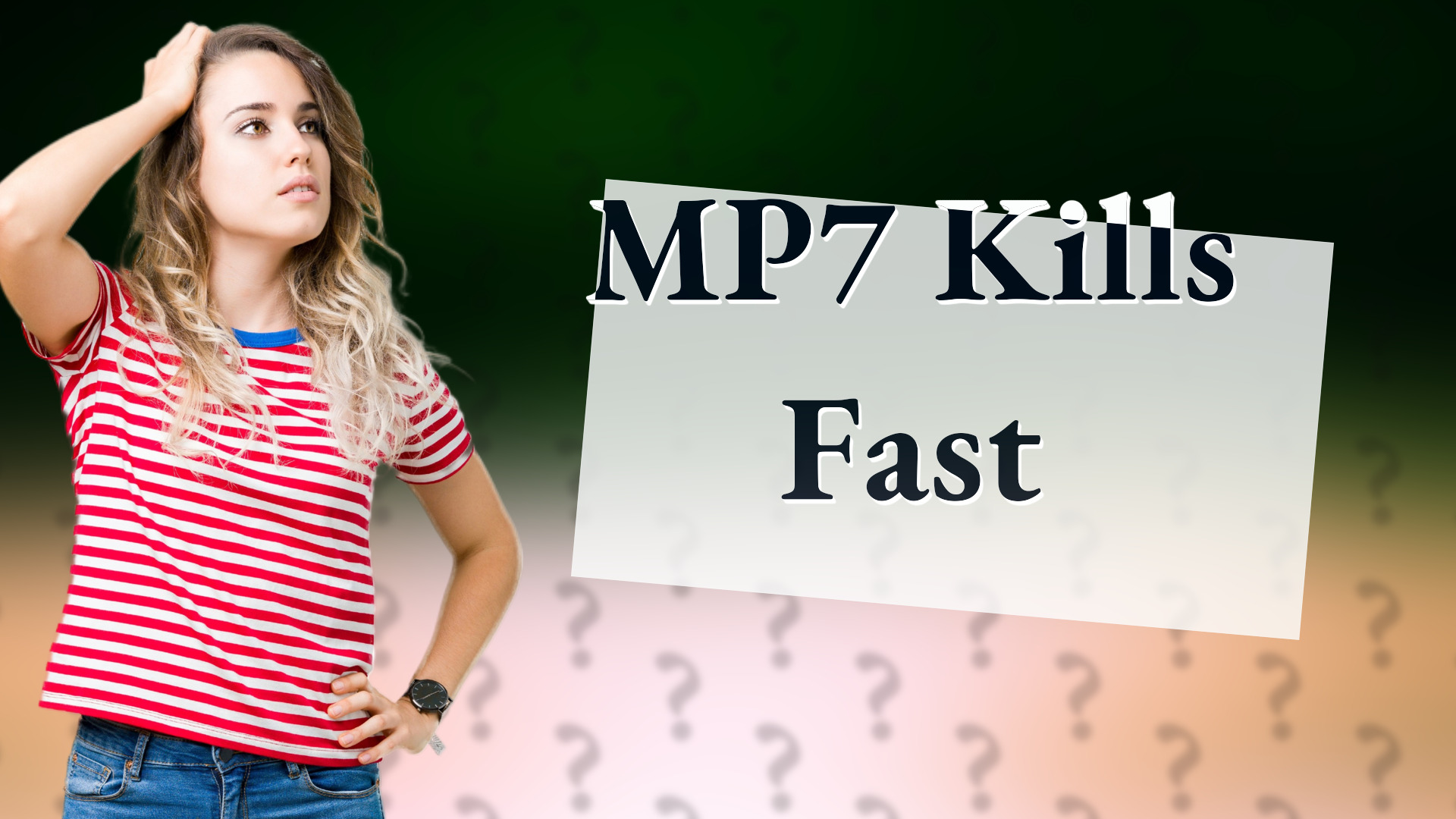 MP7 Kills Fast