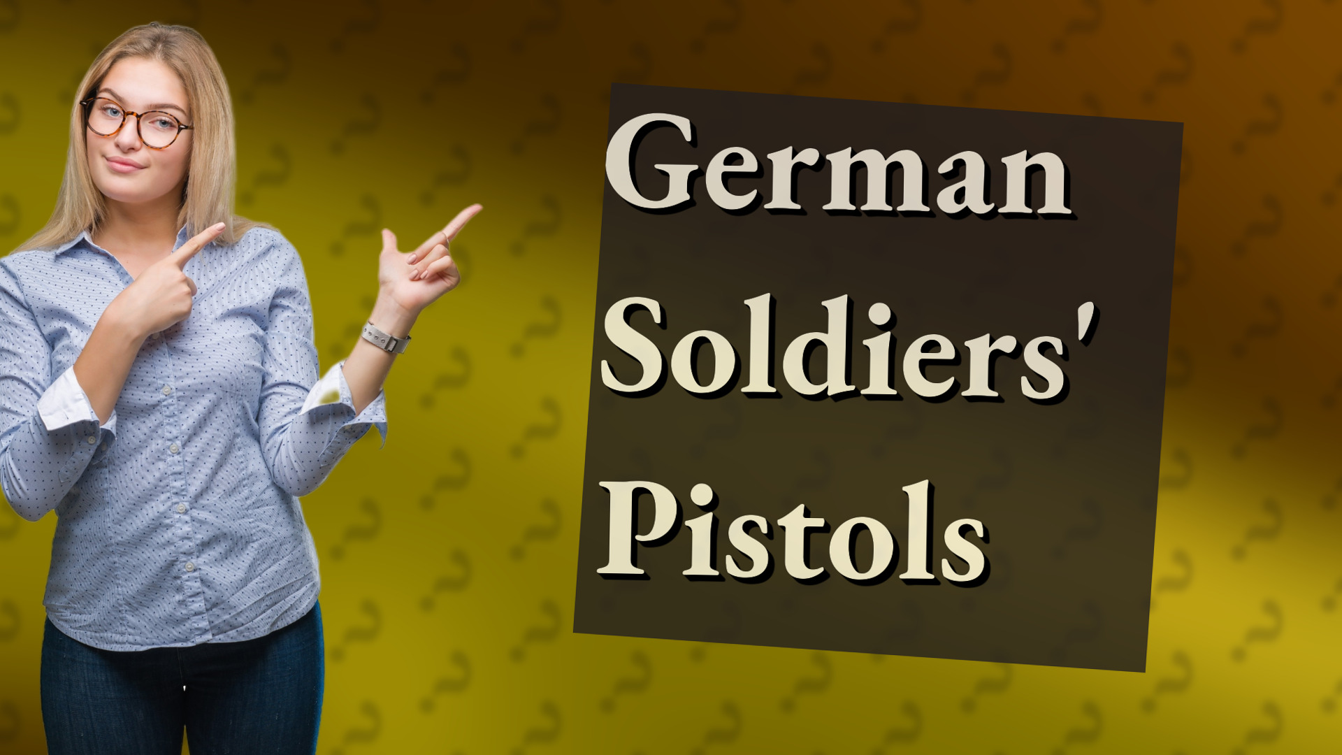 German Soldiers' Pistols
