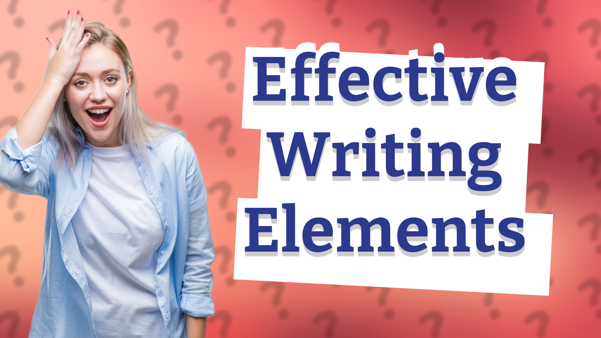 Effective Writing Elements