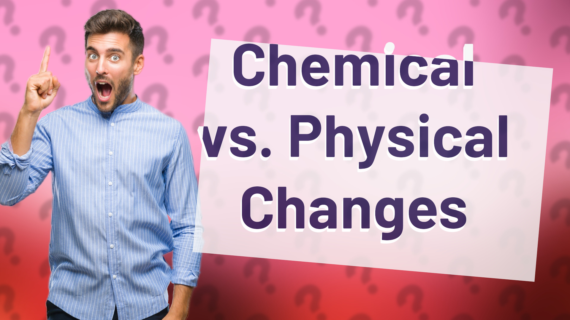Chemical vs. Physical Changes