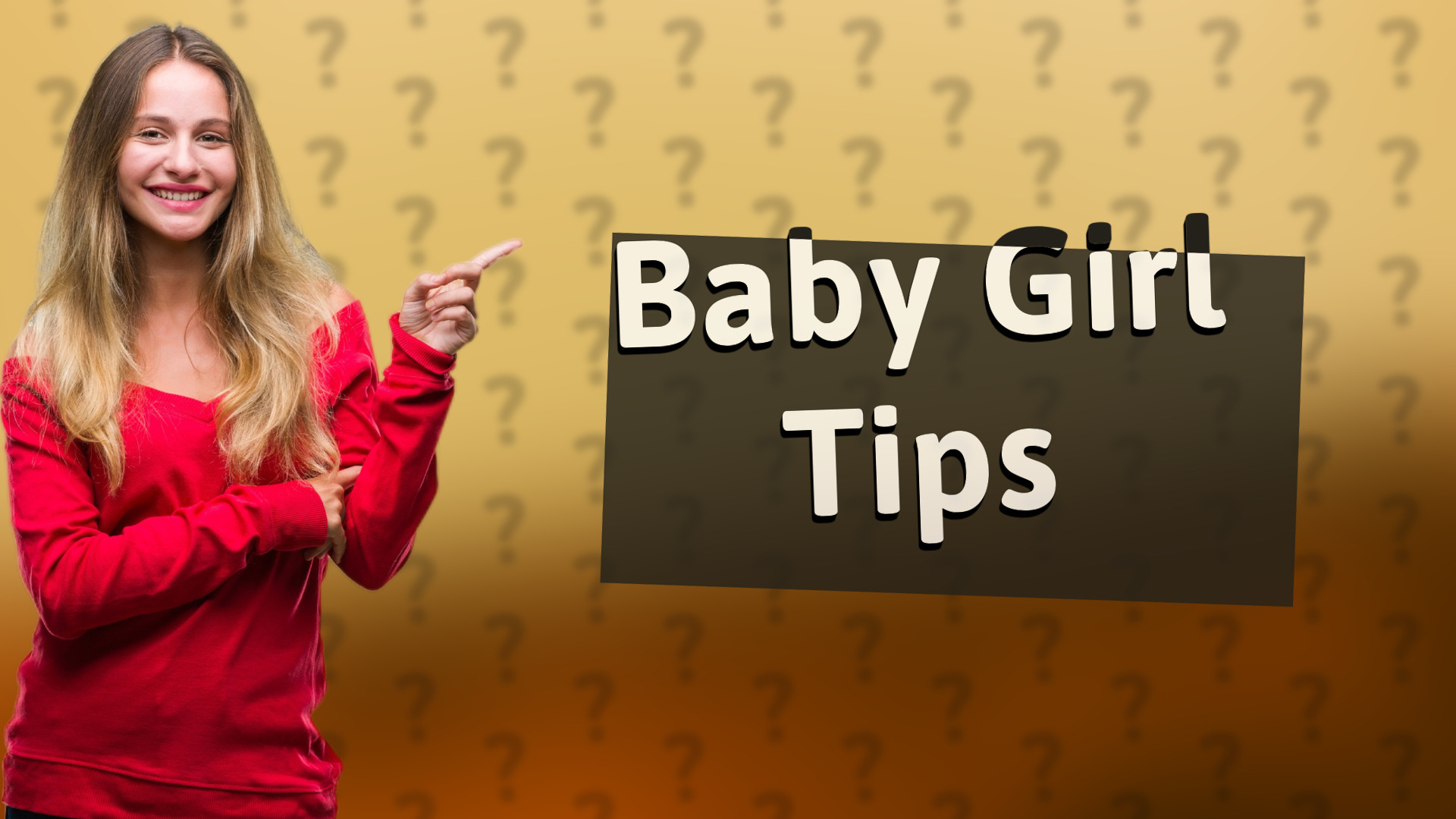 Baby Girl Tips