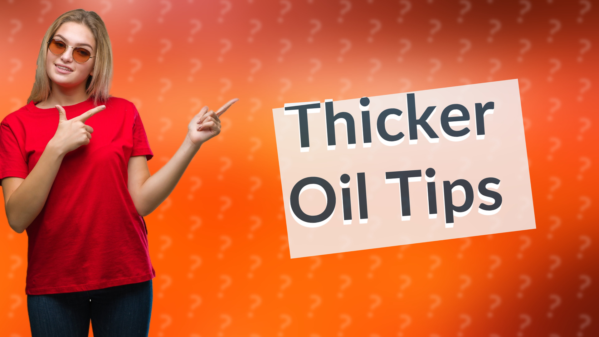 Thicker Oil Tips