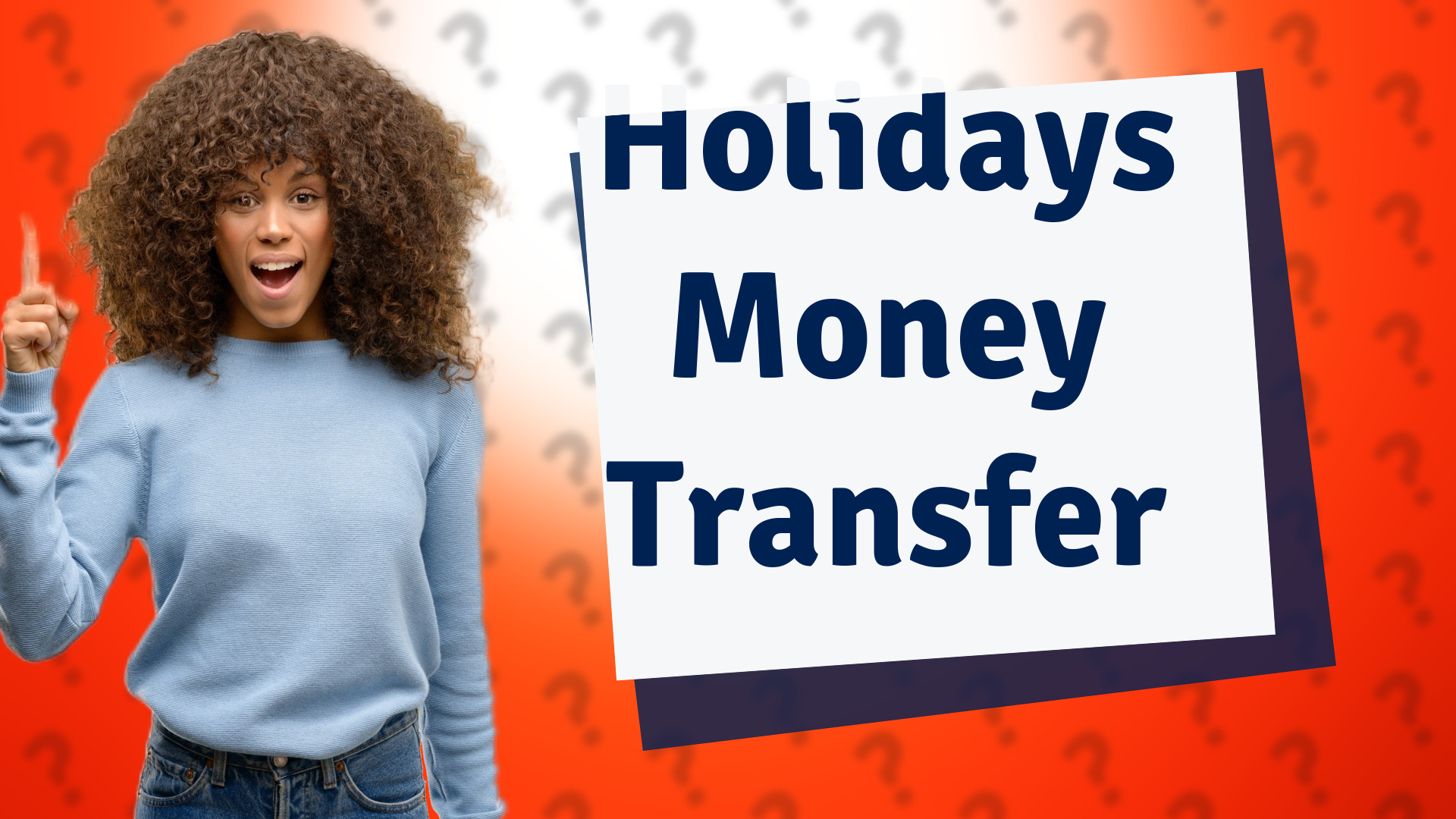 Holidays Money Transfer