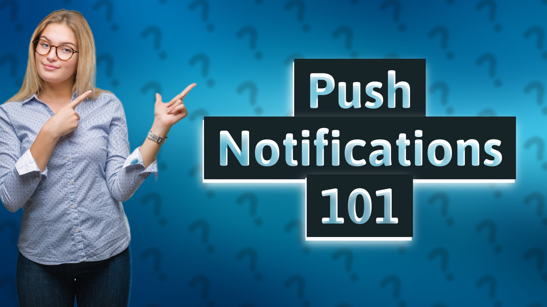 Push Notifications 101