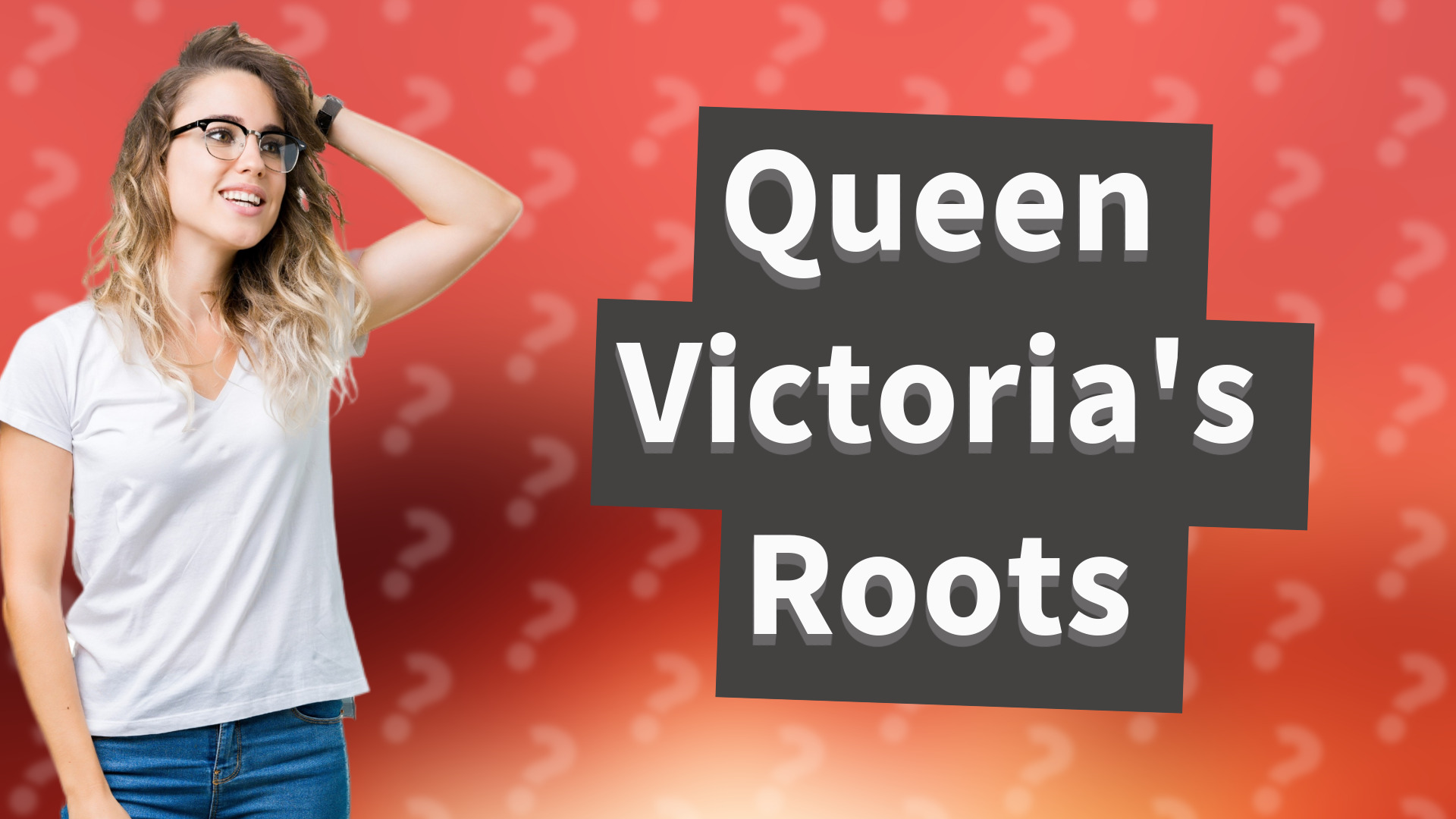 Queen Victoria's Roots