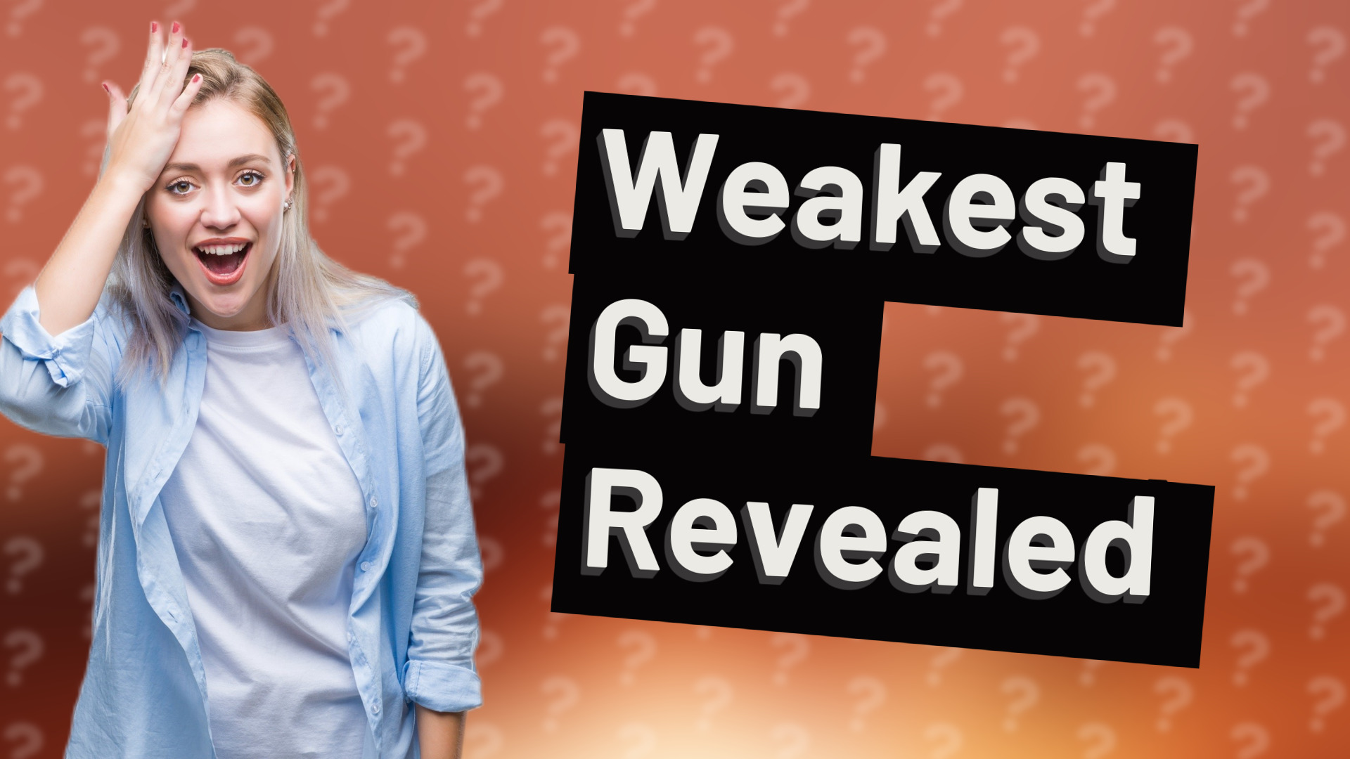 Weakest Gun Revealed