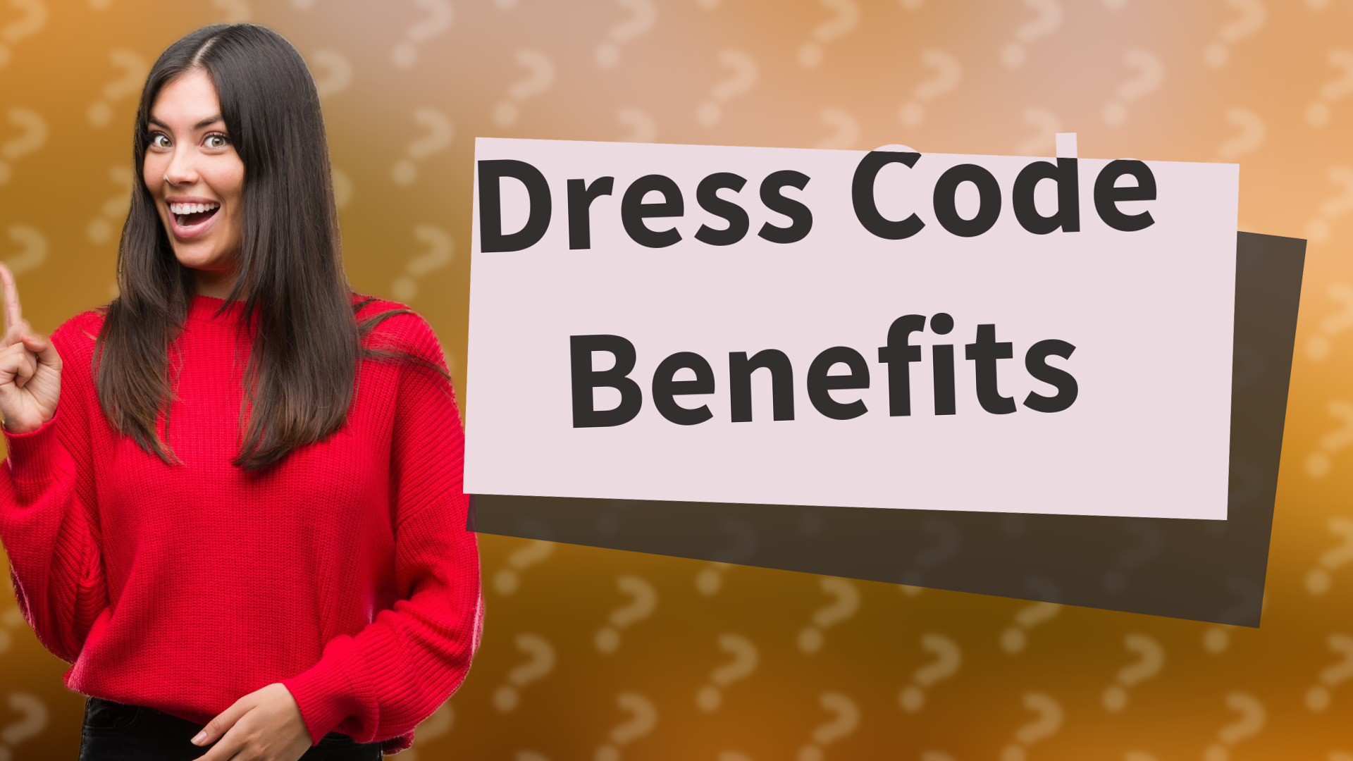 Dress Code Benefits