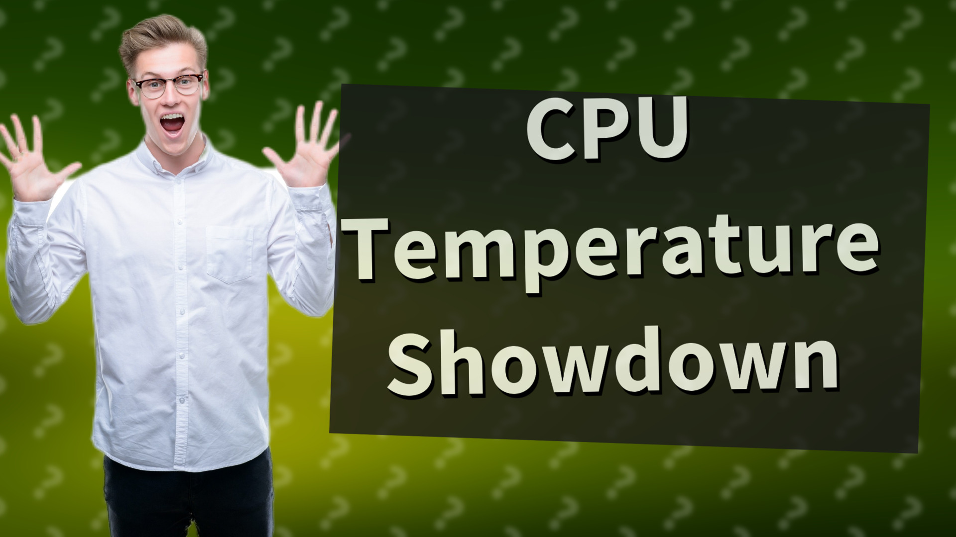 CPU Temperature Showdown