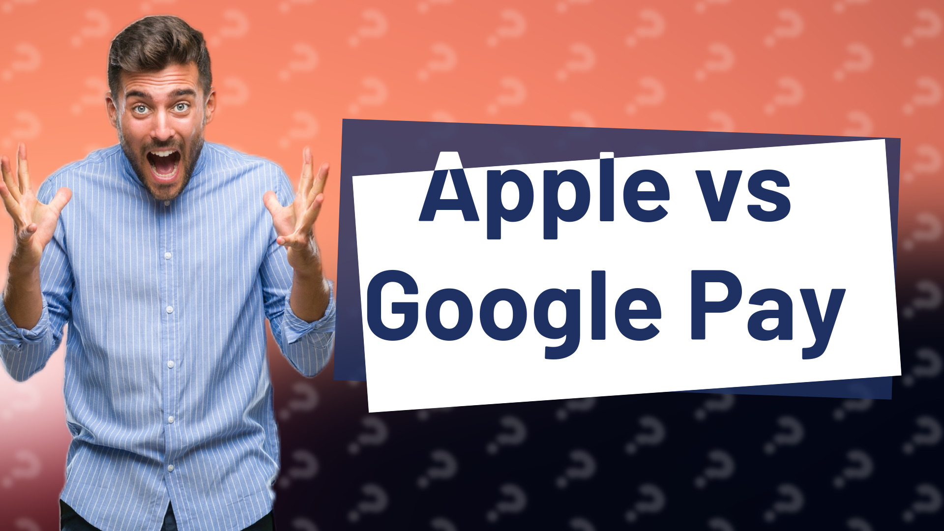 Apple vs Google Pay