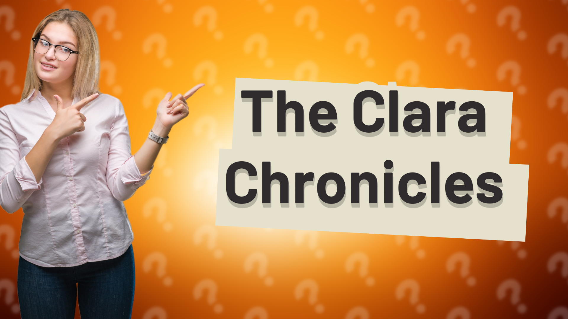 The Clara Chronicles