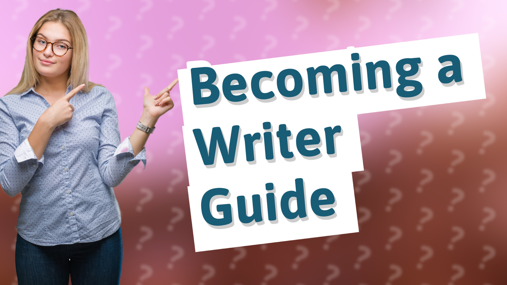 Becoming a Writer Guide