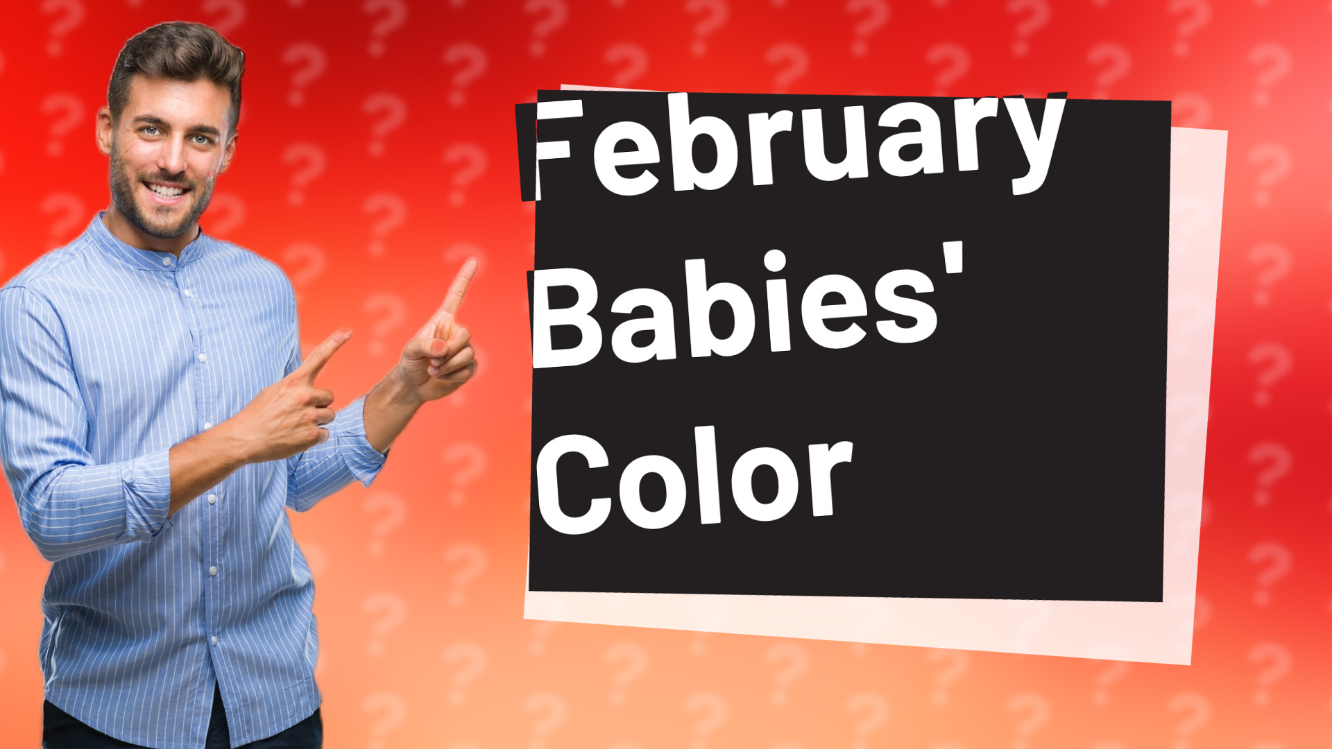 February Babies' Color