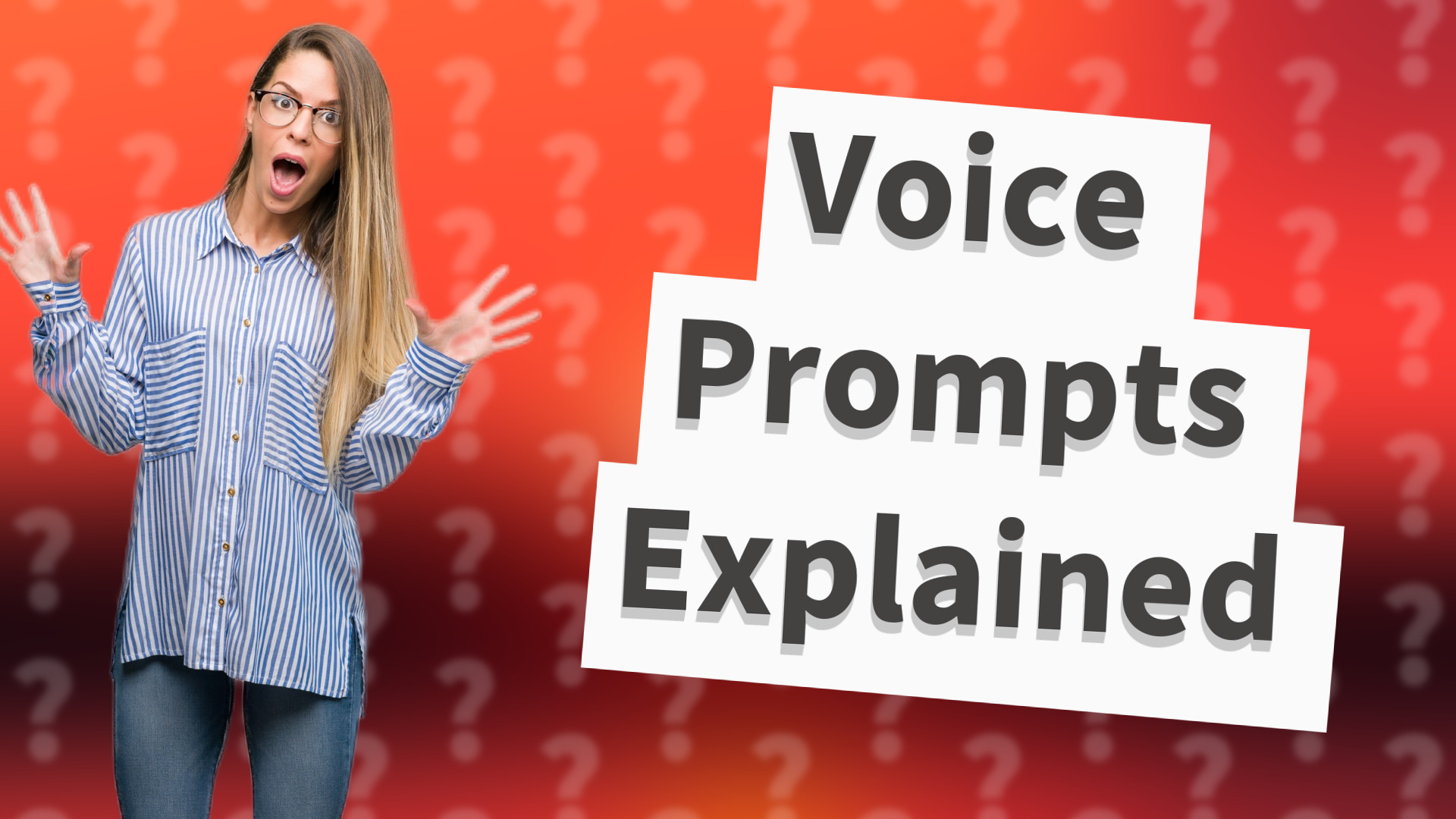 Voice Prompts Explained