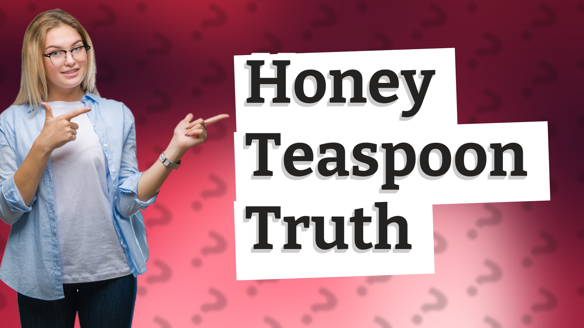 Honey Teaspoon Truth